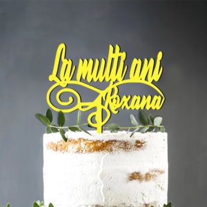 Cake Topper Aniversare La multi ani nume