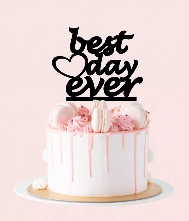 Cake Topper Best day ever - imagine 3