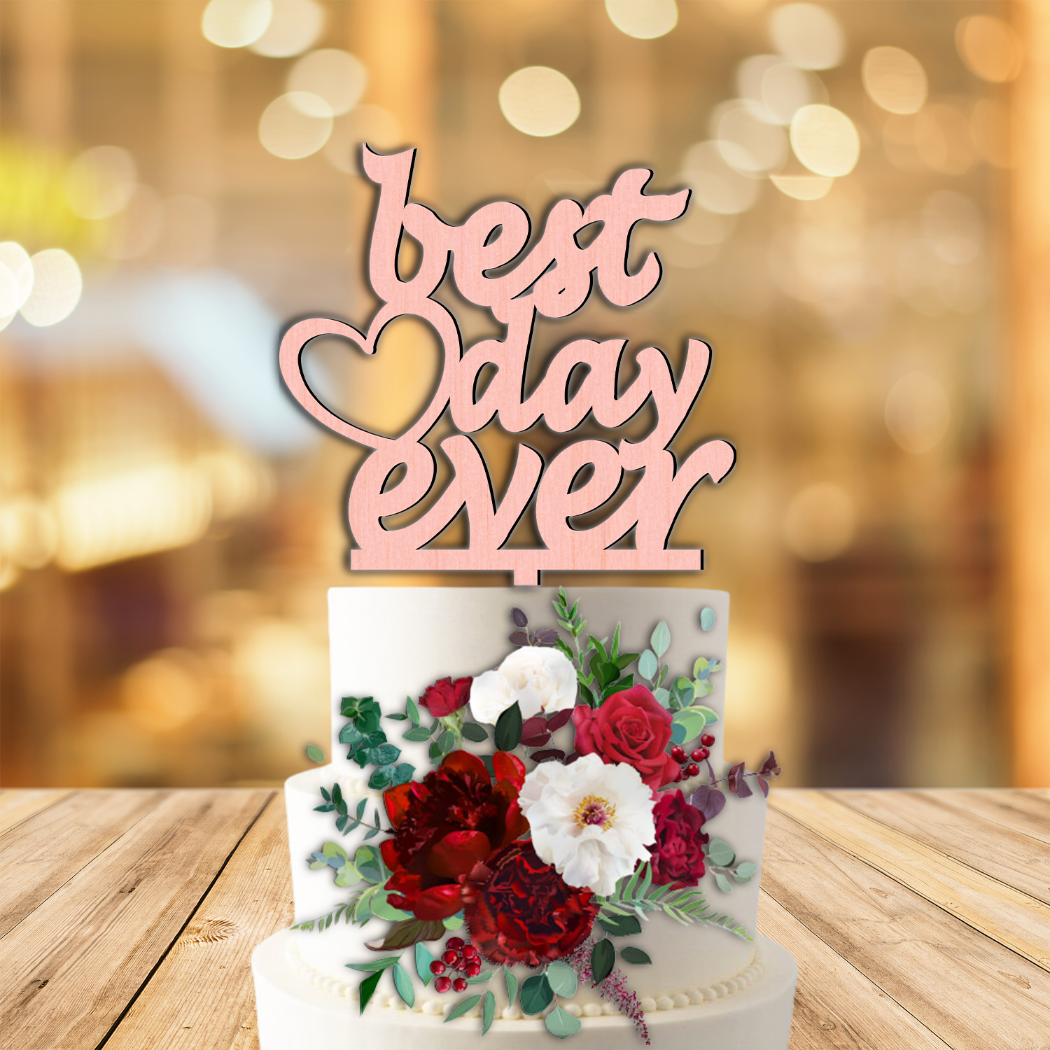 Cake Topper Best day ever