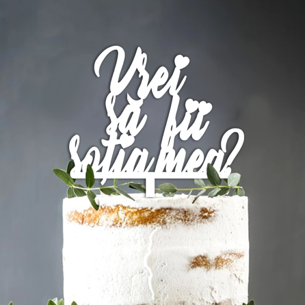 Cake Topper Vrei sa fii sotia mea ?