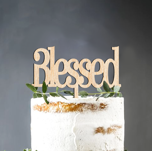 Cake Topper Blessed
