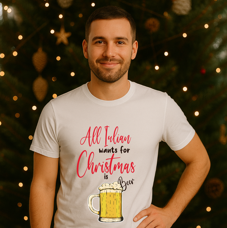 Tricou Personalizat Craciun, All i want for Christmas is Beer, All i want for Christmas is Coffee