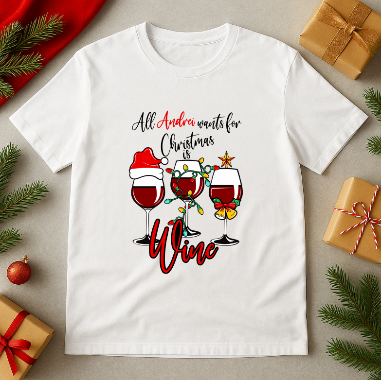 Tricou Personalizat Craciun, All i want for Christmas is Wine - imagine 4
