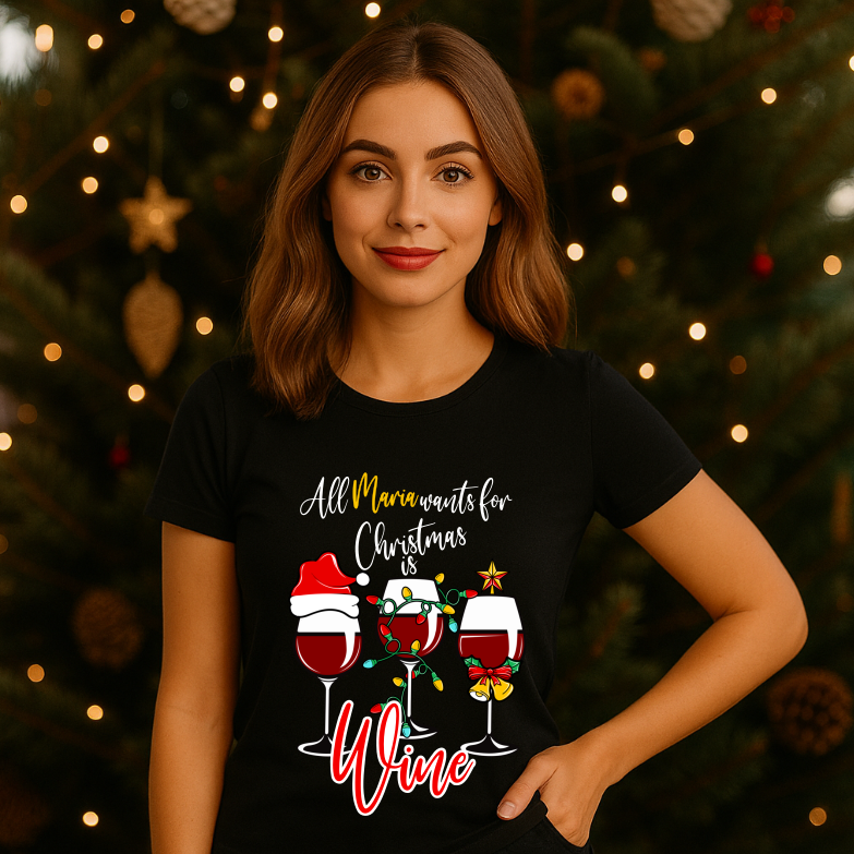 Tricou Personalizat Craciun, All i want for Christmas is Wine