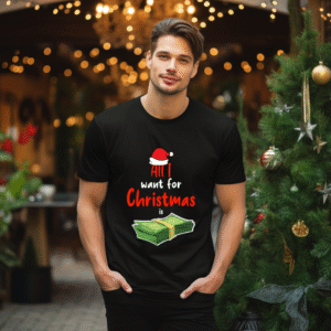 Alternative view of Tricou Unisex All i want for Christmas is money