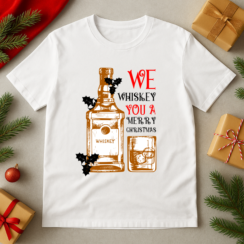 Tricou Unisex We whiskey you a Merry Christmas