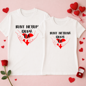 Set Tricouri Cuplu, Nebun dupa tine