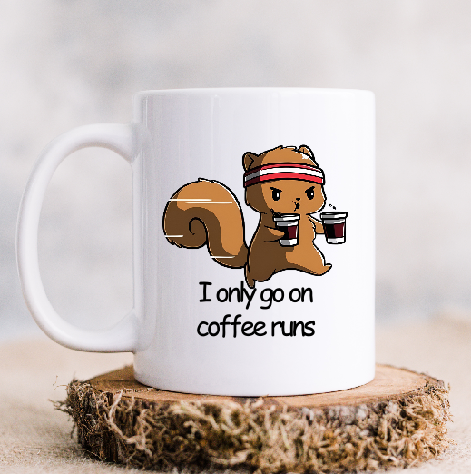 Cana I Only Go On Coffee Runs